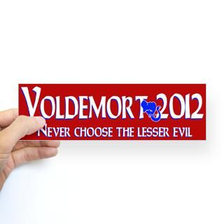 Voldemort 2012   Never choose the lesser evil Bumper Sticker by
