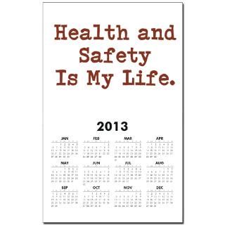 2013 Funny Health and Safety Slogan Calendar Print by 9to5Celebrity