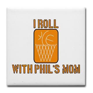 Roll with Phils Mom 2007 Tile Coaster