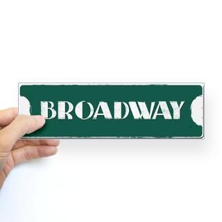 Broadway Street Sign Bumper Bumper Sticker for $4.25