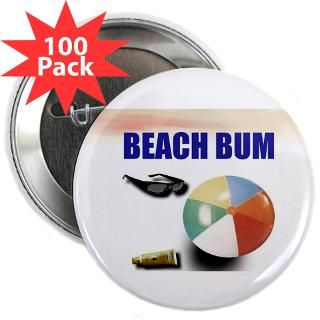 BEACH BUM 2.25 Button (100 pack)  BEACH BUM  BEACH BUM