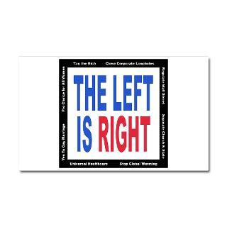 2012 Election Car Accessories  The Left is Right Car Magnet 20 x 12