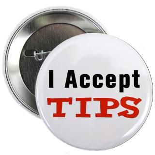 Barber Gifts  Barber Buttons  I Accept Tips 2.25 Button