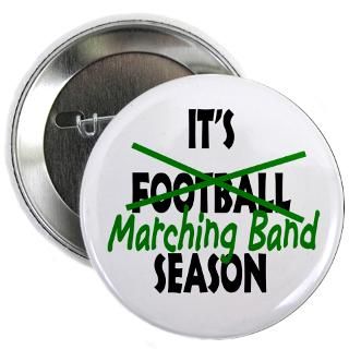 Band Gifts  Band Buttons  Marching Band Season/Green 2.25 Button