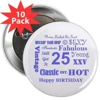 25th Birthday 2.25 Button (10 pack)