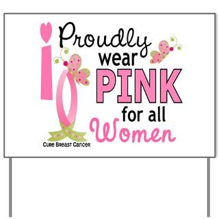 Wear Pink 27 Breast Cancer Yard Sign for $20.00