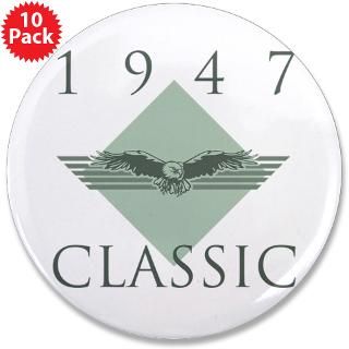 1947 Gifts  1947 Buttons  1947 Classic Eagle 3.5 Button (10 pack