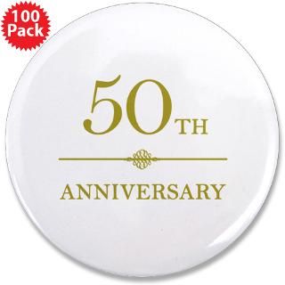 50 Gifts  50 Buttons  Stylish 50th Anniversary 3.5 Button (100