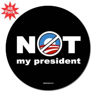 NOT My President 3 Lapel Sticker (48 pk)