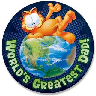 world s greatest dad 3 5 button $ 6 49 also available 2 25 button $ 5