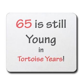 65 Tortoise Years Mousepad for $13.00