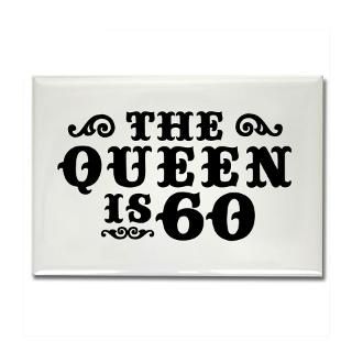 The Queen is 60 Rectangle Magnet for $4.50