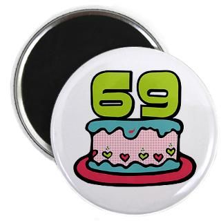 69 Gifts  69 Magnets  69th Birthday Cake Magnet