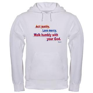 Act Justly Gifts  Act Justly Sweatshirts & Hoodies  Micah 68 Act