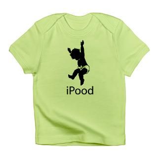 Attitude Gifts  Attitude T shirts  iPood Infant T Shirt