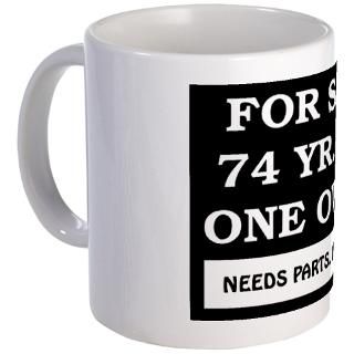 For Sale 74 Year Old Birthday Mug