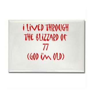 Blizzard of 77 Rectangle Magnet for $4.50