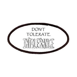 Dont Tolerate Intolerance Patches for $6.50