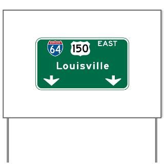 Louisville KY Highway Sign Yard Sign for $20.00