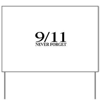 11 Never Forget Yard Sign for $20.00