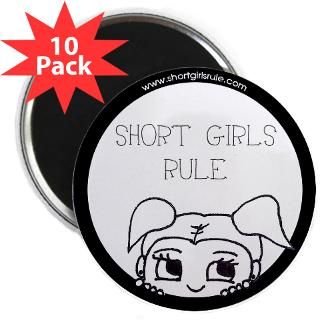 button 10 pack $ 15 99 short girls rule 2 25 magnet 100 pack $ 104 99