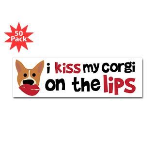 kiss my corgi on the lips bumper sticker 50 pk $ 135 99