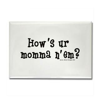 Hows ur Momma n em?  StudioGumbo   Funny T Shirts and Gifts