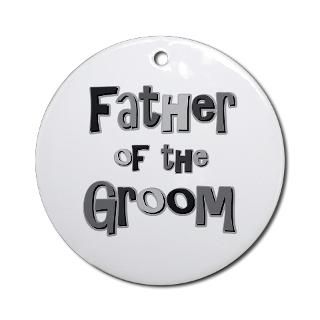 Gray Father Of The Groom Christmas Ornaments  Unique Designs