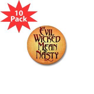 Evil Wicked Mean & Nasty  Evil, Wicked, Mean & Nasty