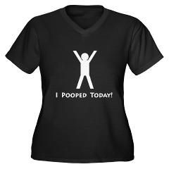 pooped today Womens Plus Size V Neck Dark T Shirt