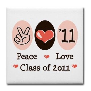 11 Gifts  11 Kitchen and Entertaining  Peace Love Class of 2011 Tile