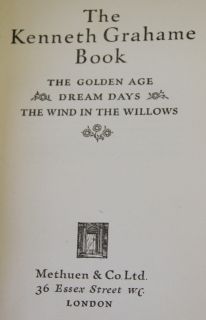 Kenneth Grahame Book 1932 1st Ed Golden Age Dream Days Wind in The
