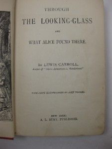 1890 Through The Looking Glass Lewis Carroll Alice in Wonderland