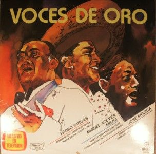 Latin Voces de Oro Pedro Vargas Miguel Mejia Jose Mojica Listen