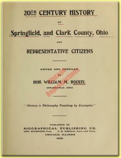 Springfield Clark County Ohio 1908 Oh History Genealogy Biography Book