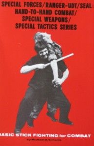Basic Stick Fighting Michael Echanis Special Forces Karate Kung Fu