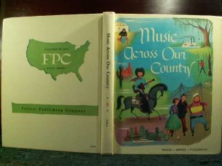 1967 Music Across Our Country Follett Elementary School Music