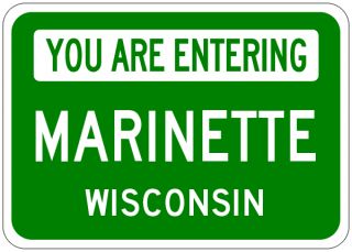 Marinette Wisconsin You Are Entering Aluminum City Sign