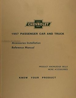 1957 Chevy Accessory Installation Manual 57 Chevrolet Car and Truck