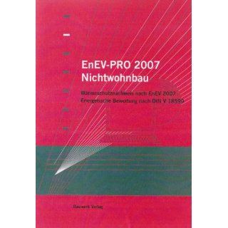  PRO 2007   Nichtwohnbau, CD ROM Wärmeschutznachweis nach EnEV 2007