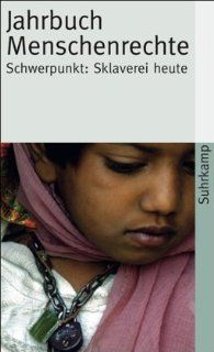 Jahrbuch Menschenrechte 2008 Themenschwerpunkt Sklaverei heute