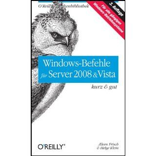 Windows Befehle für Server 2008 & Vista   kurz & gut 