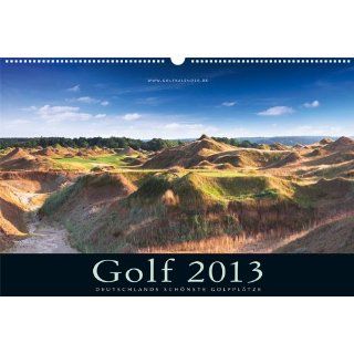 Golfkalender 2013 Deutschlands schönste Golfplätze 