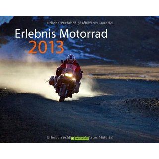 Erlebnis Motorrad 2013 Verlagshaus Bücher