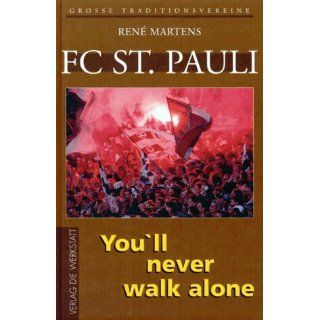 FC St. Pauli. Youll never walk alone René Martens