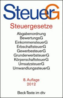 STEUERGESETZE (SteuerG) 7. Auflage 2012 beck Texte im dtv **NEU & KEIN