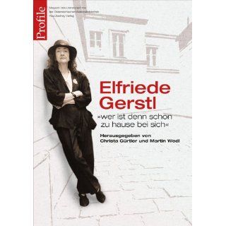 Profile 19, Elfriede Gerstl wer ist denn schon zu hause bei sich