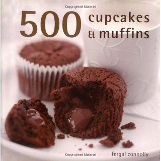 500 Muffins and Cupcakes Wendy Sweetser Englische Bücher