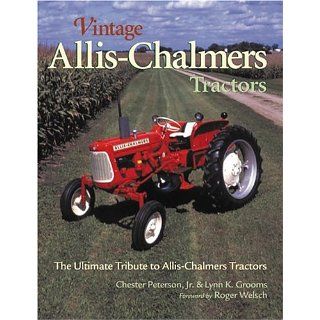 Vintage Allis Chalmers Tractors The Ultimate Tribute to Allis