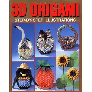 3D Origami Step by step Illustrations (3d Origami Series) 